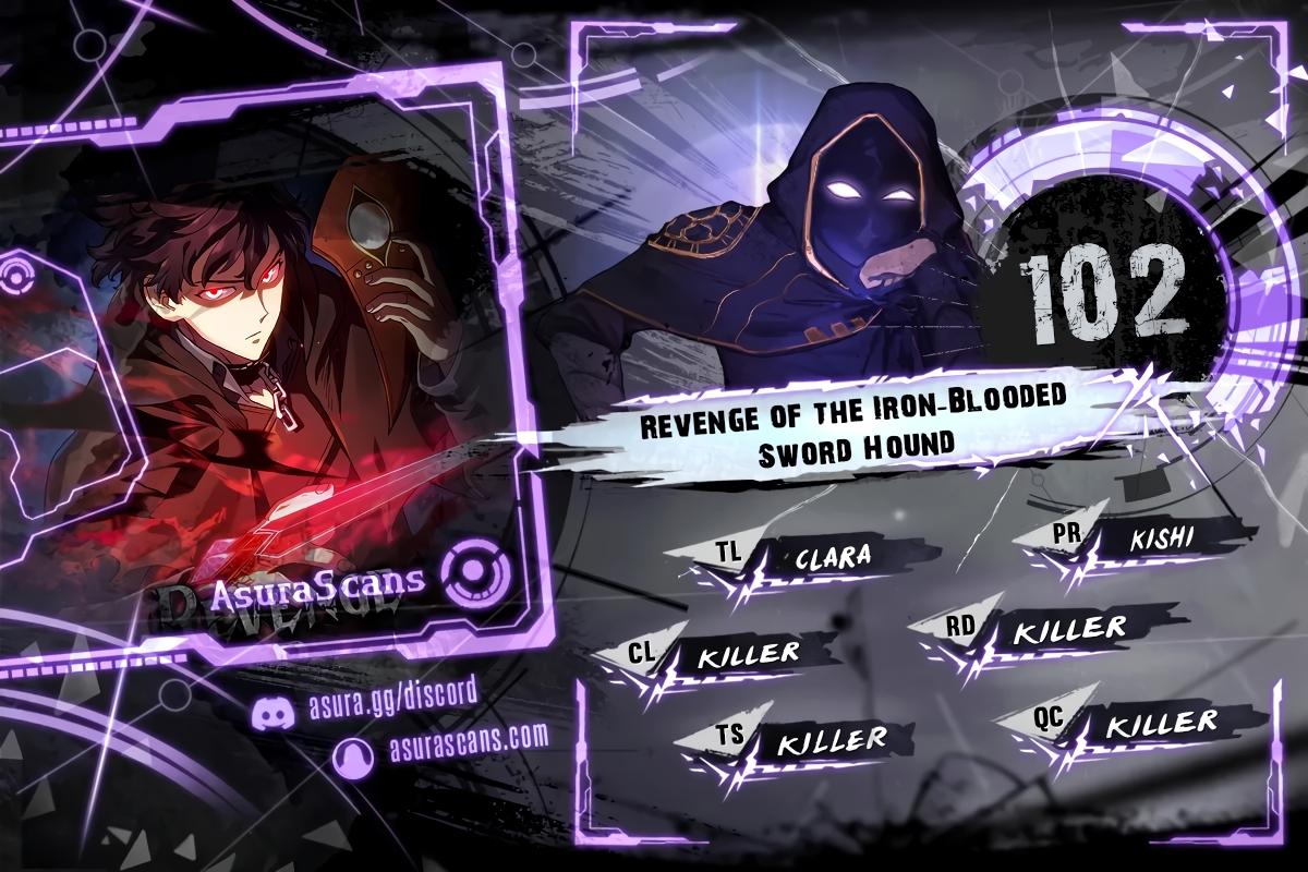 Revenge of the Iron-Blooded Sword Hound Chapter 102 scans online, Read Revenge of the Iron-Blooded Sword Hound Chapter 102 in English for free, read Revenge of the Iron-Blooded Sword Hound Chapter 102, Revenge of the Iron-Blooded Sword Hound Chapter 102 asura scans, Revenge of the Iron-Blooded Sword Hound Chapter 102 asura, Revenge of the Iron-Blooded Sword Hound Chapter 102 at asura scans