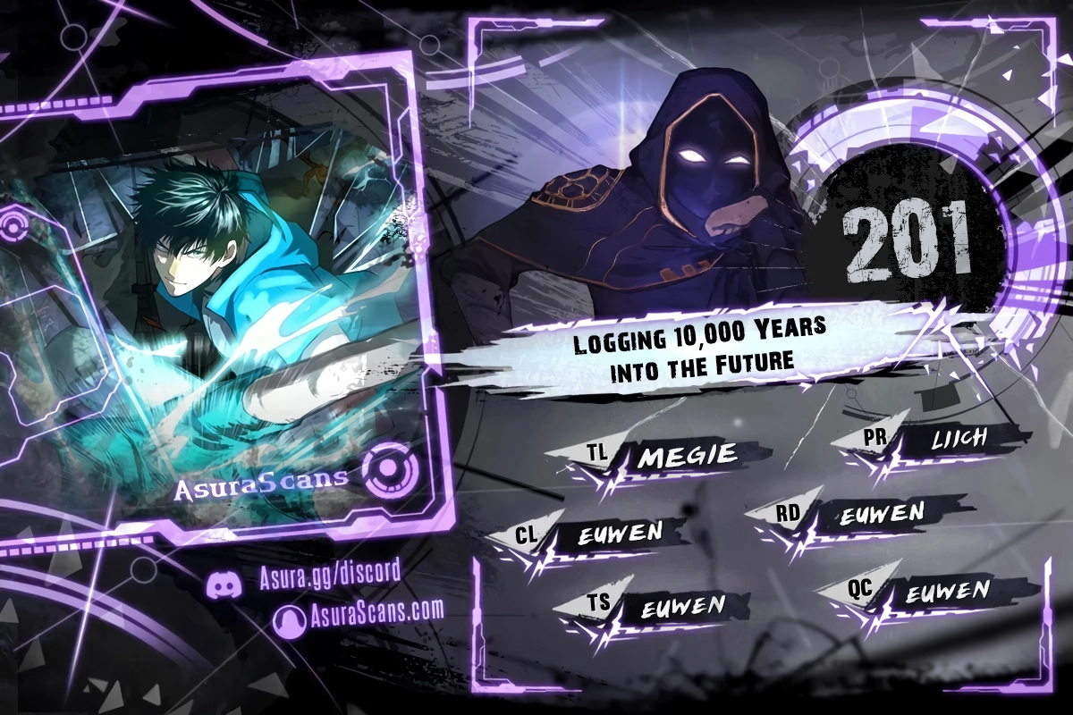 Logging 10,000 Years into the Future Chapter 201 scans online, Read Logging 10,000 Years into the Future Chapter 201 in English for free, read Logging 10,000 Years into the Future Chapter 201, Logging 10,000 Years into the Future Chapter 201 asura scans, Logging 10,000 Years into the Future Chapter 201 asura, Logging 10,000 Years into the Future Chapter 201 at asura scans