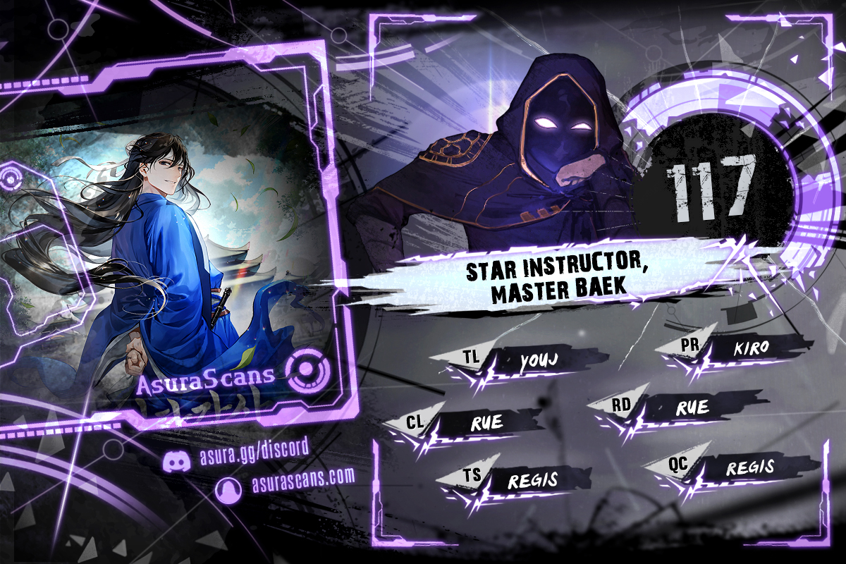 Star Instructor, Master Baek Chapter 117 scans online, Read Star Instructor, Master Baek Chapter 117 in English for free, read Star Instructor, Master Baek Chapter 117, Star Instructor, Master Baek Chapter 117 asura scans, Star Instructor, Master Baek Chapter 117 asura, Star Instructor, Master Baek Chapter 117 at asura scans