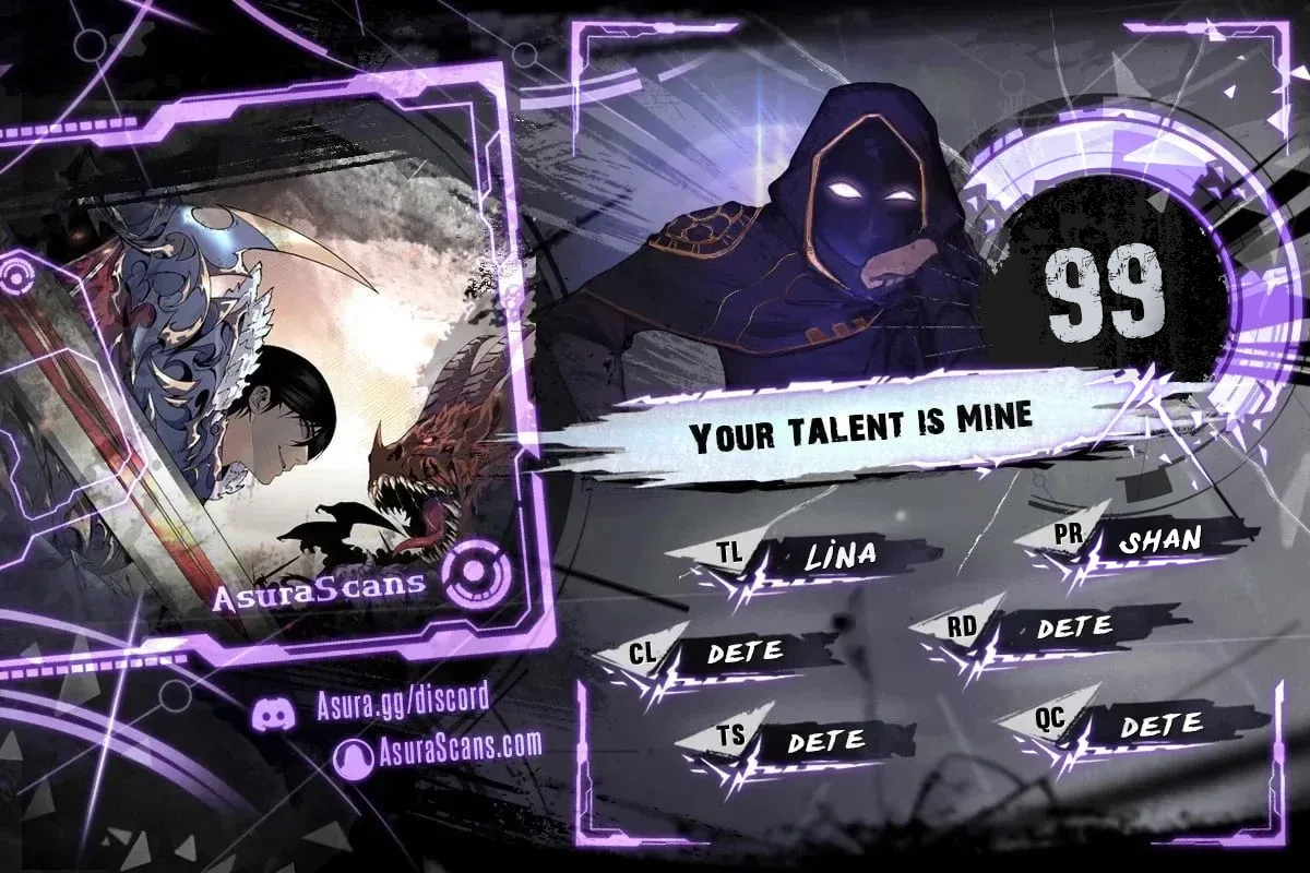 Your Talent is Mine Chapter 99 scans online, Read Your Talent is Mine Chapter 99 in English for free, read Your Talent is Mine Chapter 99, Your Talent is Mine Chapter 99 asura scans, Your Talent is Mine Chapter 99 asura, Your Talent is Mine Chapter 99 at asura scans